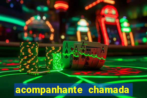 acompanhante chamada de video