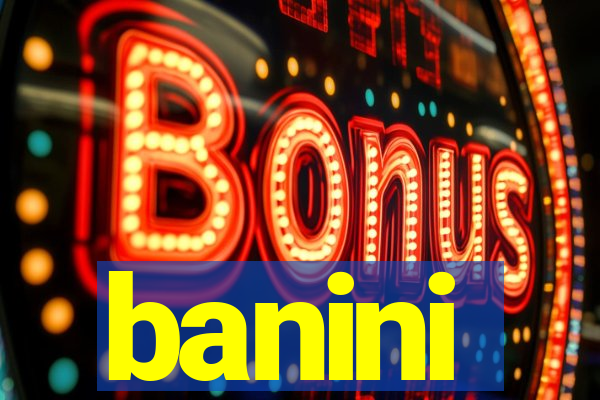 banini