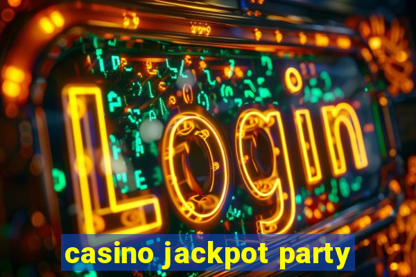 casino jackpot party