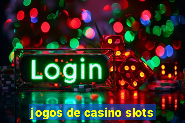 jogos de casino slots