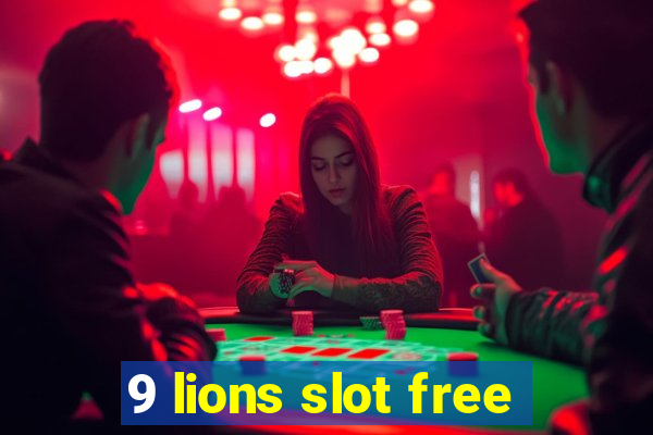 9 lions slot free