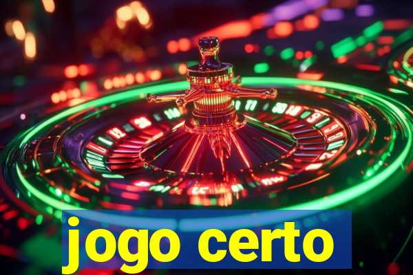 jogo certo