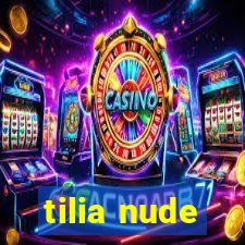 tilia nude