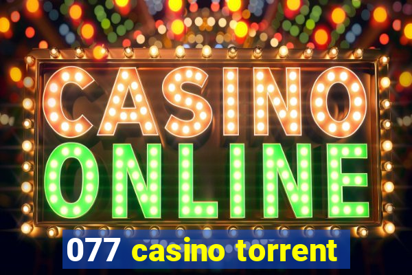 077 casino torrent