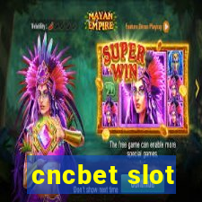 cncbet slot