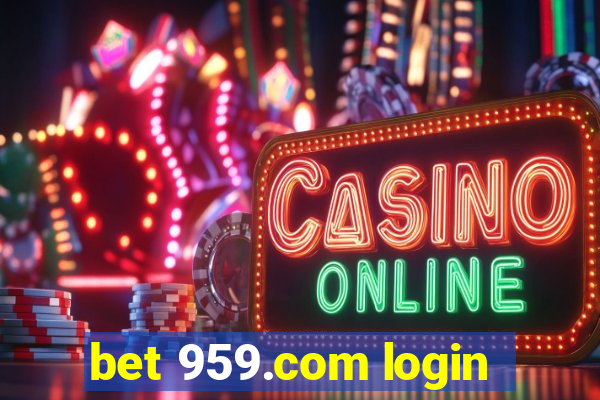 bet 959.com login