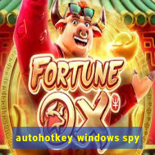 autohotkey windows spy