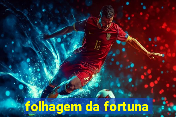 folhagem da fortuna