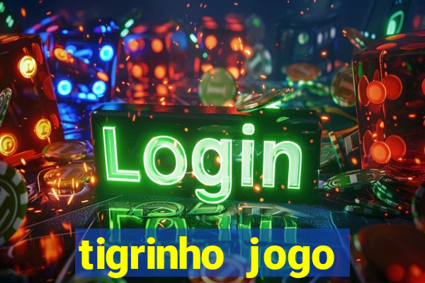 tigrinho jogo deposito minimo 1 real