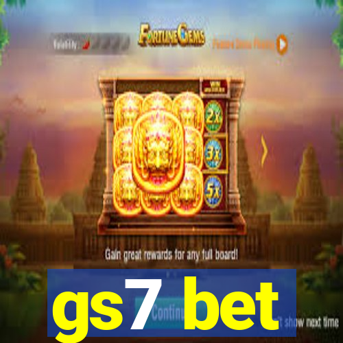 gs7 bet