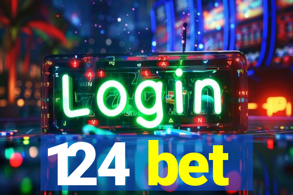 124 bet