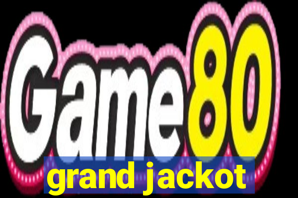 grand jackot