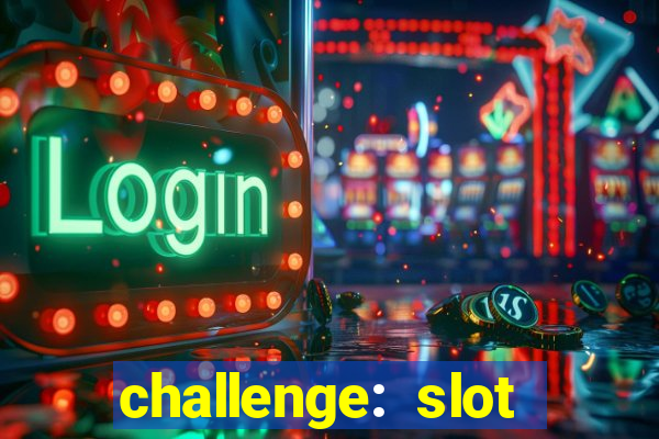 challenge: slot tour speedrun