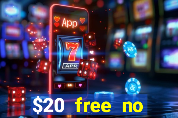 $20 free no deposit casino us