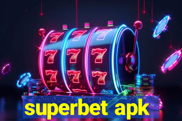 superbet apk