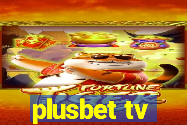 plusbet tv