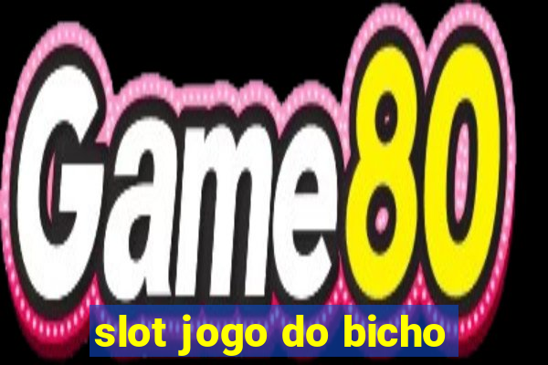 slot jogo do bicho