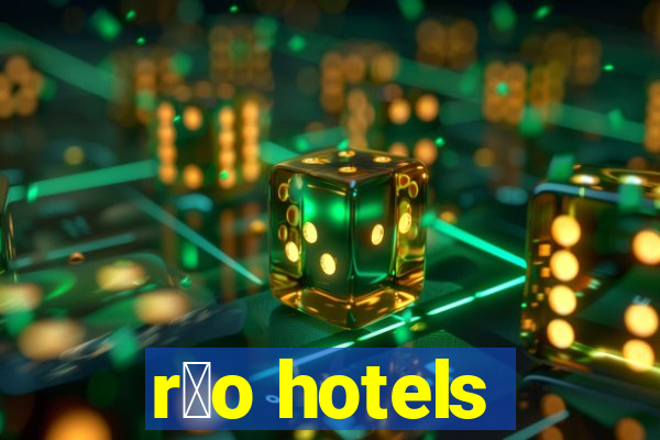 r铆o hotels