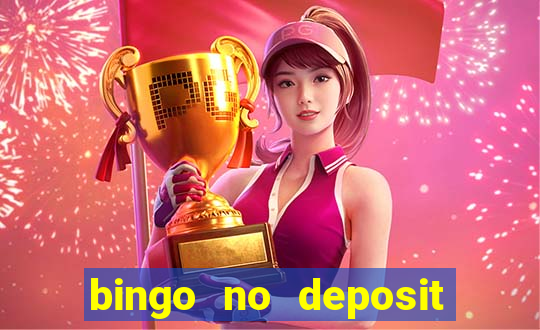 bingo no deposit win real money