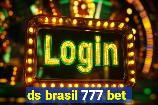 ds brasil 777 bet