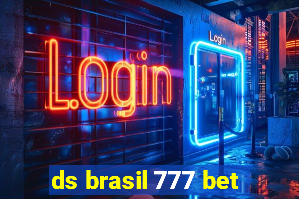 ds brasil 777 bet