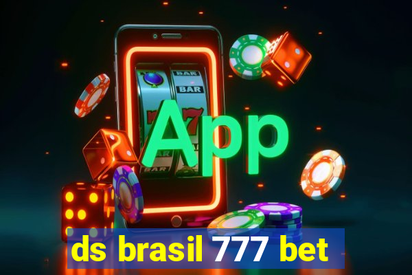 ds brasil 777 bet