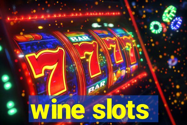 wine slots