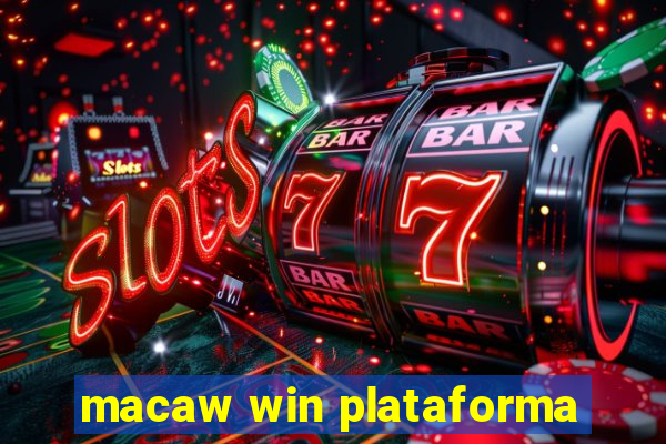 macaw win plataforma