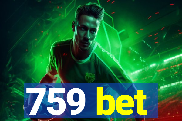 759 bet