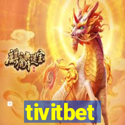 tivitbet