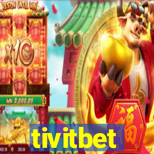 tivitbet