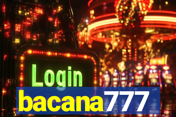 bacana777