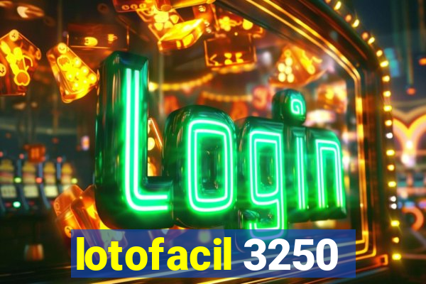 lotofacil 3250