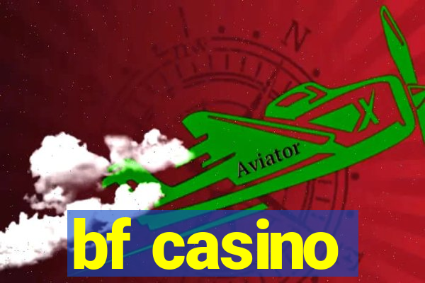 bf casino