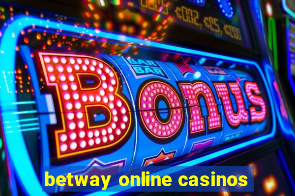 betway online casinos