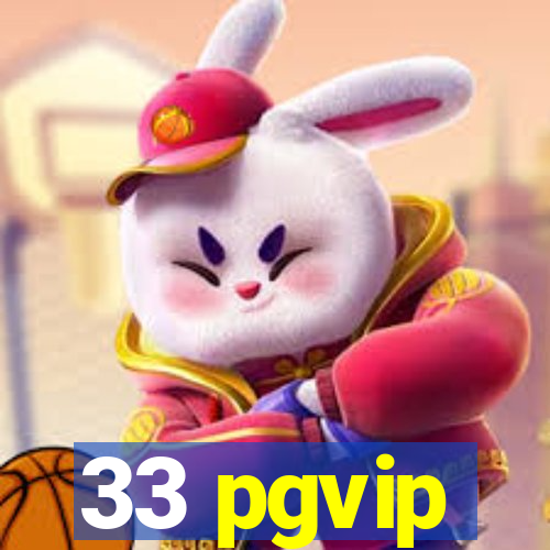 33 pgvip