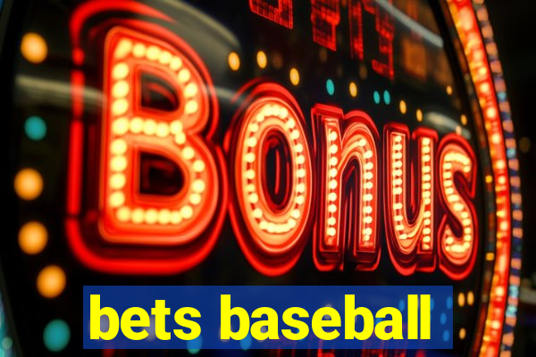 bets baseball