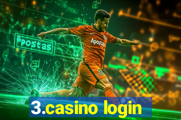 3.casino login