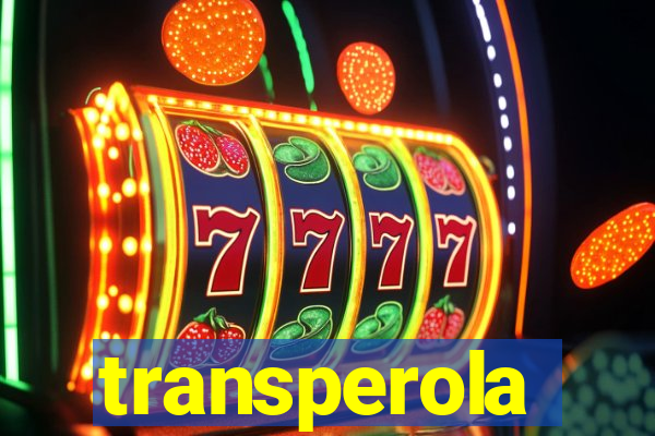 transperola