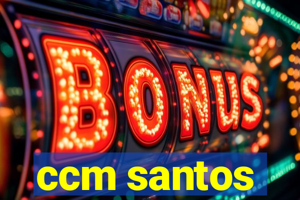 ccm santos