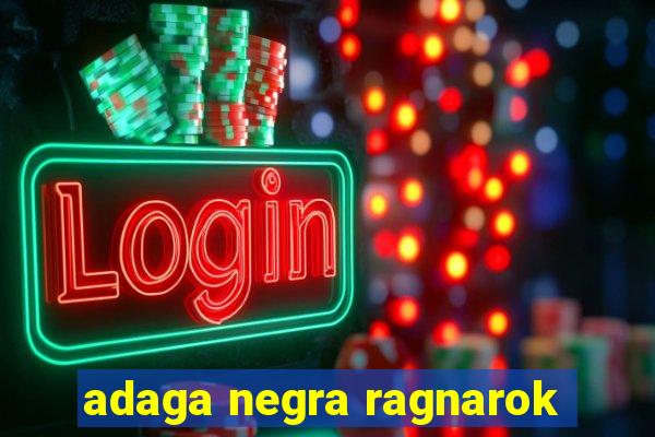 adaga negra ragnarok