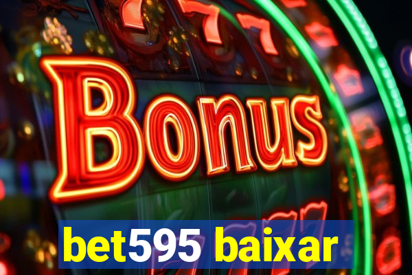 bet595 baixar