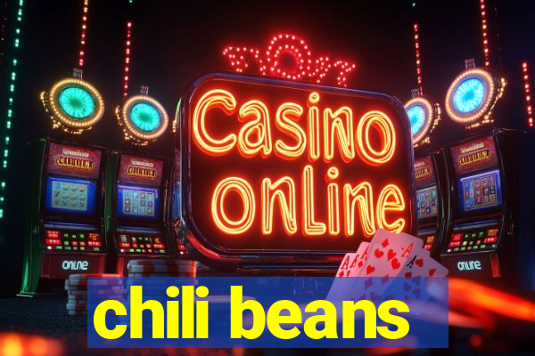 chili beans