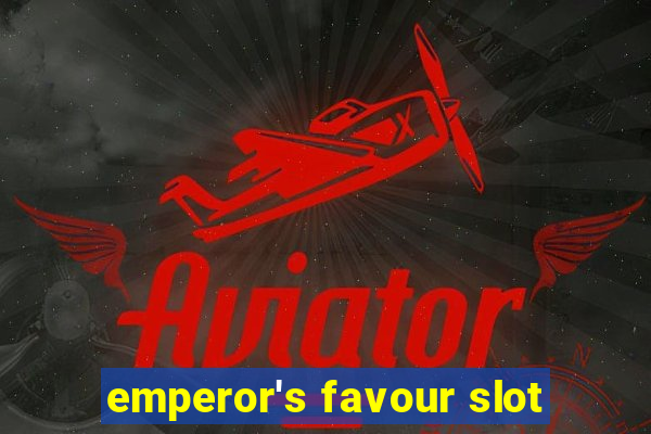 emperor's favour slot