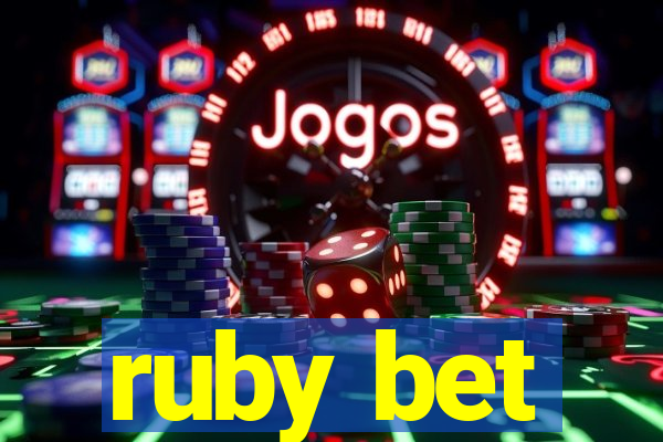 ruby bet