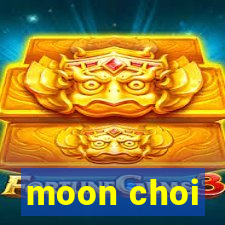 moon choi