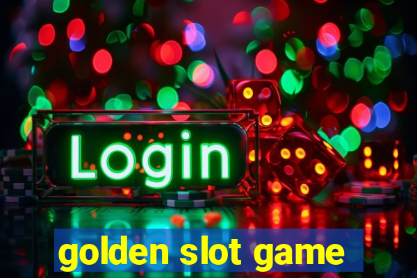 golden slot game