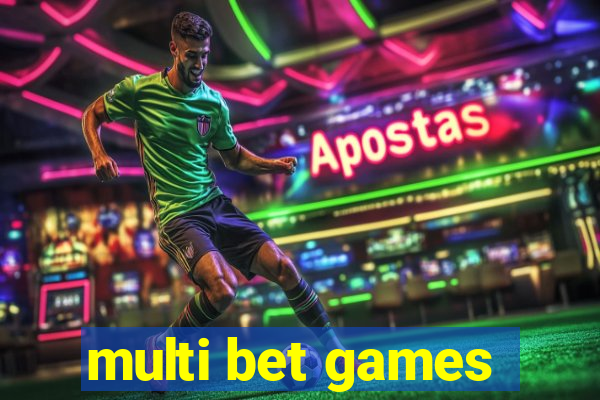 multi bet games