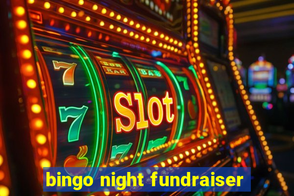 bingo night fundraiser