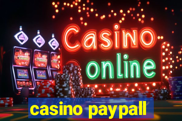 casino paypall